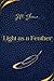 Light as a Feather by J.W. Shane
