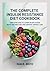 The Complete Insulin Resistance Diet Cookbook by Pam R. Brito