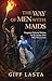 The Way of Men with Maids by Giff Lasta
