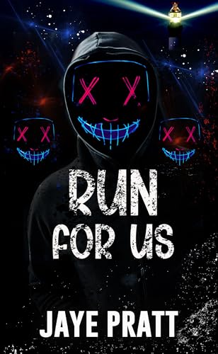 Run for us: Masked men Novella (Masked Men series)