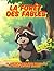 La forêt des fables: 22 fab...