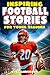 Inspiring Football Stories ...