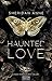 Haunted love