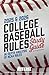 2025-26 College Baseball Rules Study Guide by George Demetriou