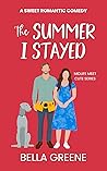The Summer I Stayed (Midlife Meet Cute Series)