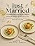 Just Married - Cookbook for...