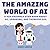 The Amazing World of AI: A ...