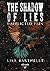 THE SHADOW OF LIES - 1 - AFFLICTED PAIN by BARTHELET LISA