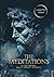 The Meditations of the Empe...