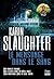 Le Mensonge dans le sang: Le nouveau thriller de Karin Slaughter. La série Will Trent est à découvrir sur TF1 !