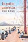 Dix petites anarc...