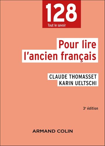 Pour lire l'ancien français - 3e éd. (Paperback)