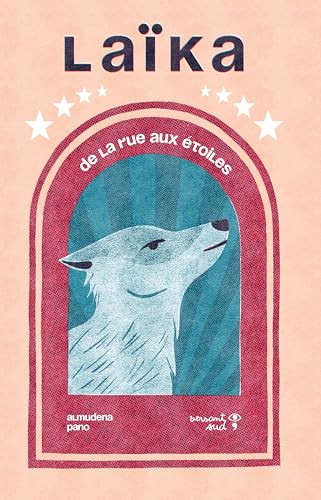 Laïka. De la rue aux étoiles (Hardcover)