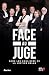 Face au juge: Dans les coul...