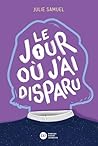 Le Jour où j'ai disparu