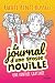 Le journal d'une grosse nouille, Tome 01 by Rachel Renée Russell
