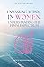 Unmasking Autism in Women: ...
