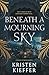 Beneath a Mourning Sky