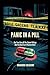Panic In A Pill: The True Story Of The Tylenol Killings And The Hunt For A Phantom Killer