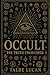 OCCULT: The Truth Uncovered...