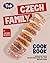 The Czech Family Cookbook: ...