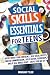 Social Skills Essentials for Teens by Morgan Tyler