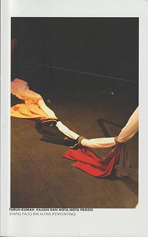 Tubuh-Rumah: Kajian Dan Nota-Nota Proses