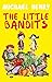 The Little Bandits by Michael    Henry