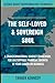 The Self-Loved & Sovereign Soul by Tanner Kennedy
