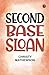 Second Base Sloan