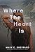 Where the Heart Is