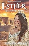 Esther: Queen of ...