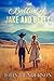 THE BALLAD OF JAKE AND BETTY