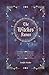 The Witches' Runes: A Guide to Crafting & Connecting with the Witch Stones