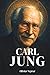 Carl G. Jung : Was Sie wirk...