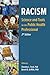 Racism: Science & Tools for...