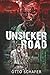 Unsicker Road: A Zombie Apo...