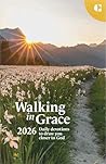 Walking in Grace ...