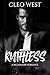 RUTHLESS: A Billionaire Romance