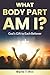 What Body Part Am I?: God's...