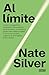 Al límite / On the Edge: the Art of Risking Everything (Spanish Edition)