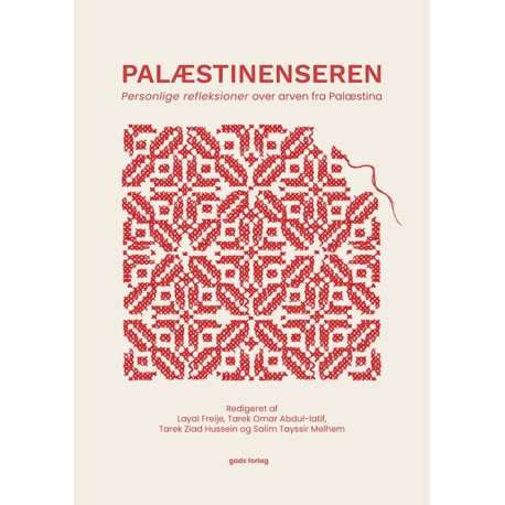 Palæstinenseren : personlige refleksioner over arven fra Palæstina (Paperback)