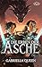 Die Erben der Asche: Epische Dark Fantasy mit Rivals to Lovers (German Edition)