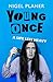 Young Once: A Life Less Heavy