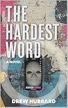 The Hardest Word
