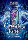 Crown's Echo: Thr...
