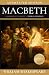 Macbeth by William Shakespeare Macbeth by William Shakespeare