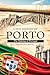 A New History of Porto: The Making of Portugal