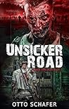 Unsicker Road: A ...