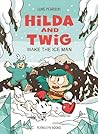 Hilda and Twig: W...